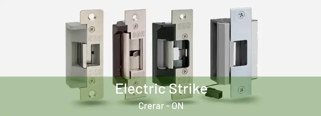  Electric Strike Crerar - ON