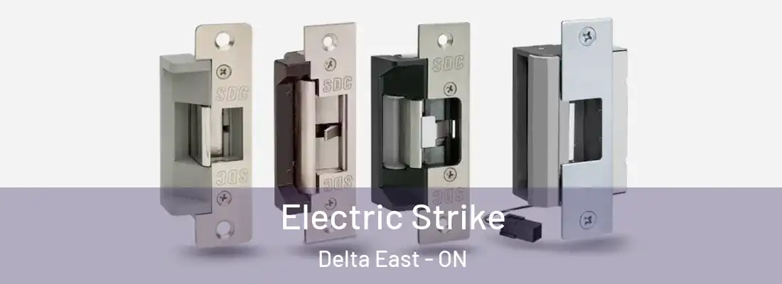  Electric Strike Delta East - ON