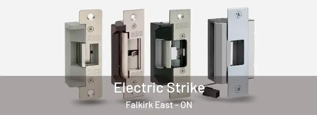 Electric Strike Falkirk East - ON