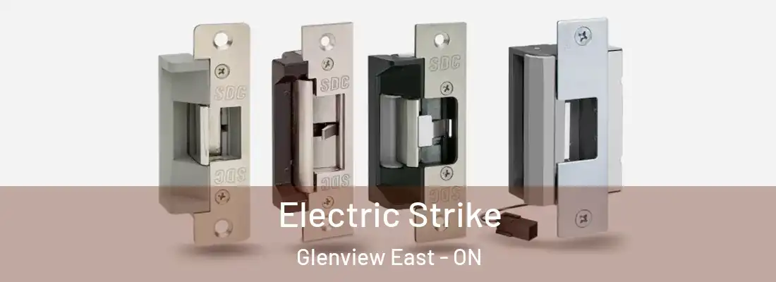  Electric Strike Glenview East - ON