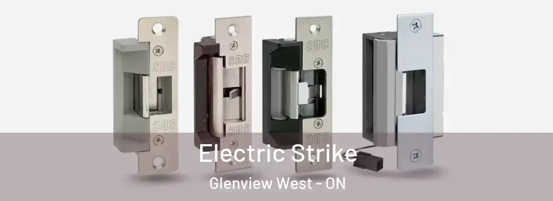  Electric Strike Glenview West - ON