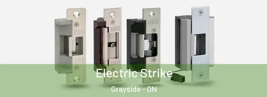  Electric Strike Grayside - ON