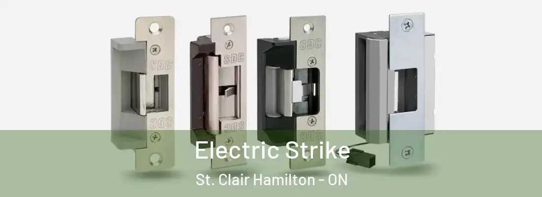  Electric Strike St. Clair Hamilton - ON