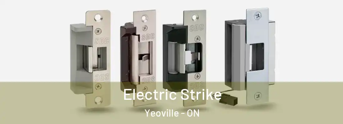  Electric Strike Yeoville - ON