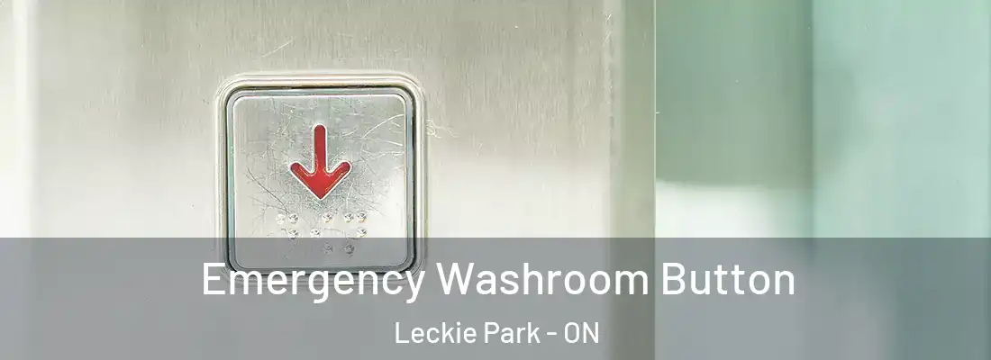  Emergency Washroom Button Leckie Park - ON