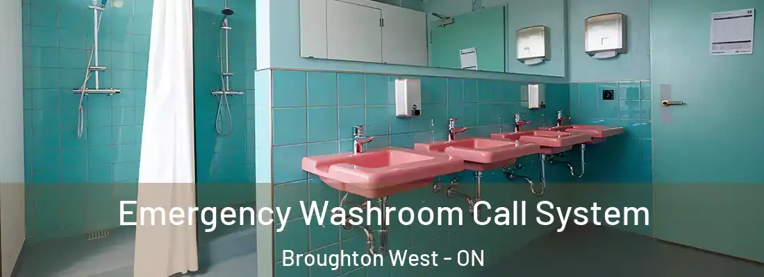  Emergency Washroom Call System Broughton West - ON