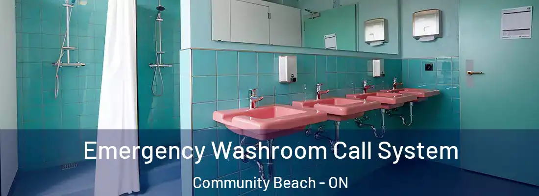  Emergency Washroom Call System Community Beach - ON