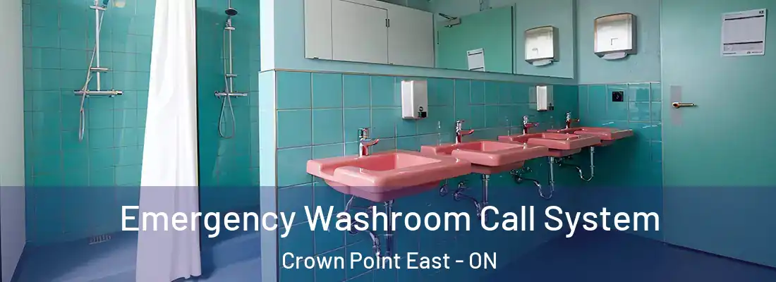  Emergency Washroom Call System Crown Point East - ON
