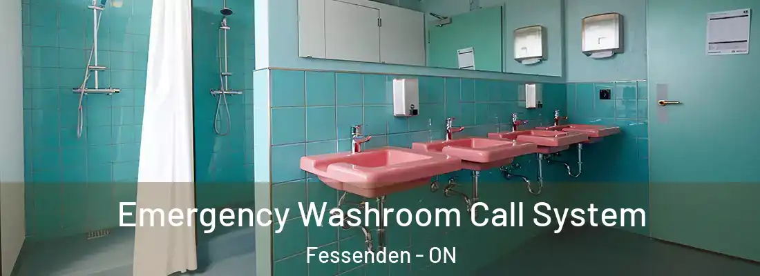  Emergency Washroom Call System Fessenden - ON