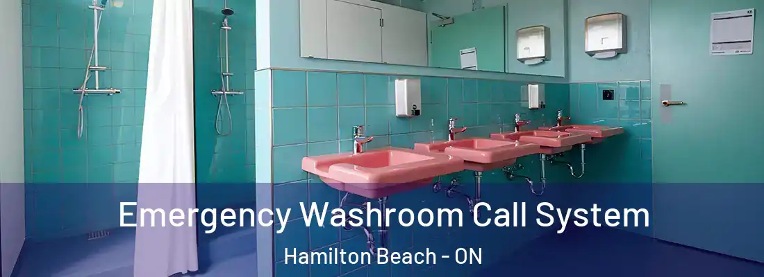  Emergency Washroom Call System Hamilton Beach - ON