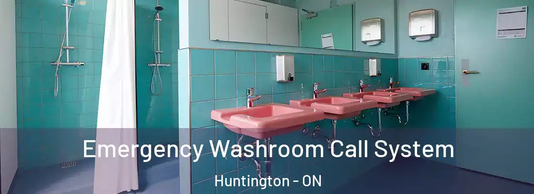  Emergency Washroom Call System Huntington - ON