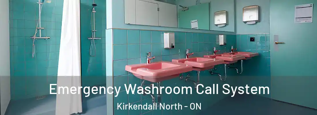  Emergency Washroom Call System Kirkendall North - ON