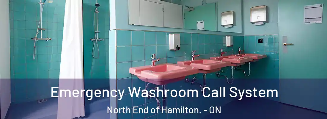  Emergency Washroom Call System North End of Hamilton. - ON