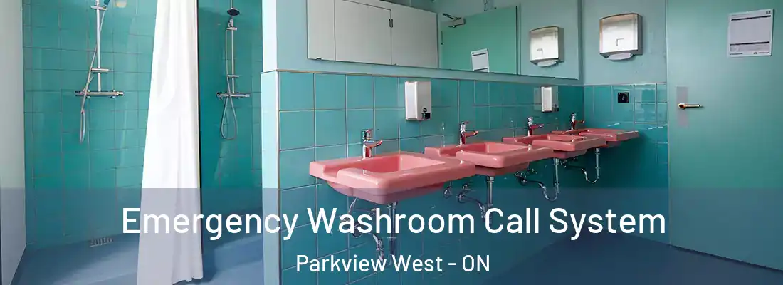  Emergency Washroom Call System Parkview West - ON