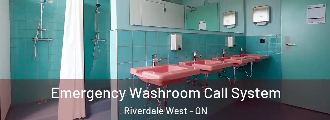  Emergency Washroom Call System Riverdale West - ON