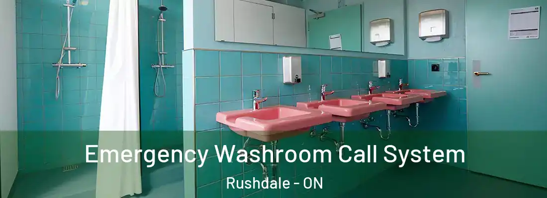  Emergency Washroom Call System Rushdale - ON