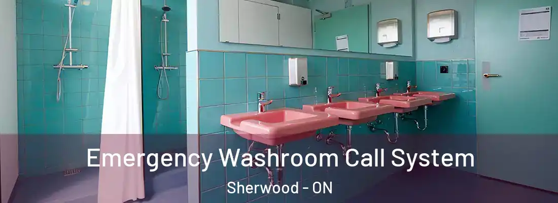  Emergency Washroom Call System Sherwood - ON