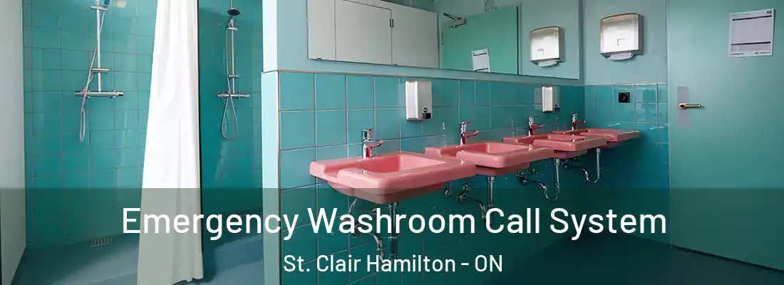  Emergency Washroom Call System St. Clair Hamilton - ON