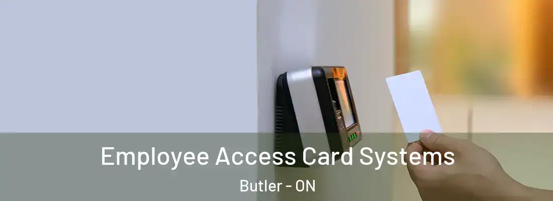  Employee Access Card Systems Butler - ON