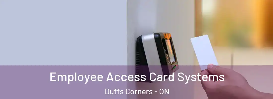  Employee Access Card Systems Duffs Corners - ON