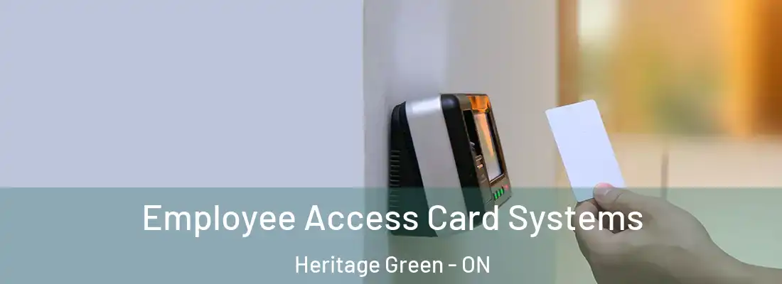  Employee Access Card Systems Heritage Green - ON