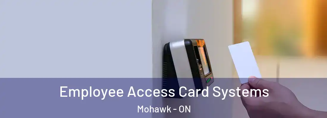  Employee Access Card Systems Mohawk - ON