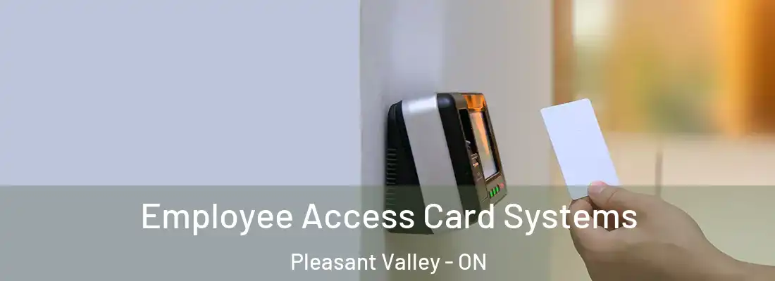  Employee Access Card Systems Pleasant Valley - ON