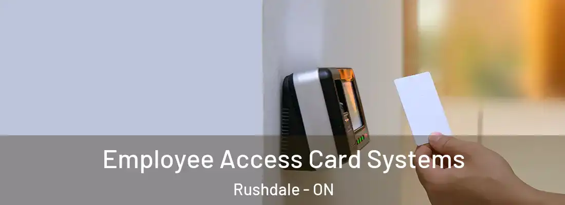  Employee Access Card Systems Rushdale - ON