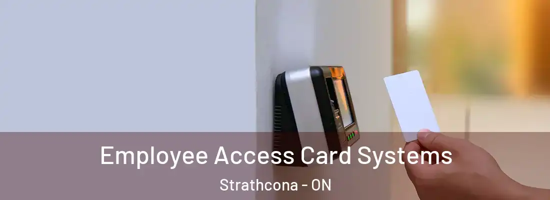  Employee Access Card Systems Strathcona - ON
