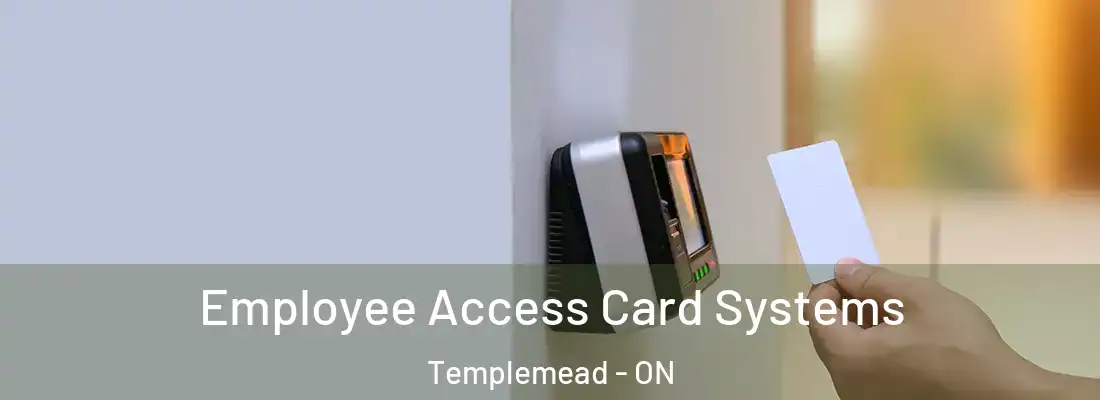  Employee Access Card Systems Templemead - ON