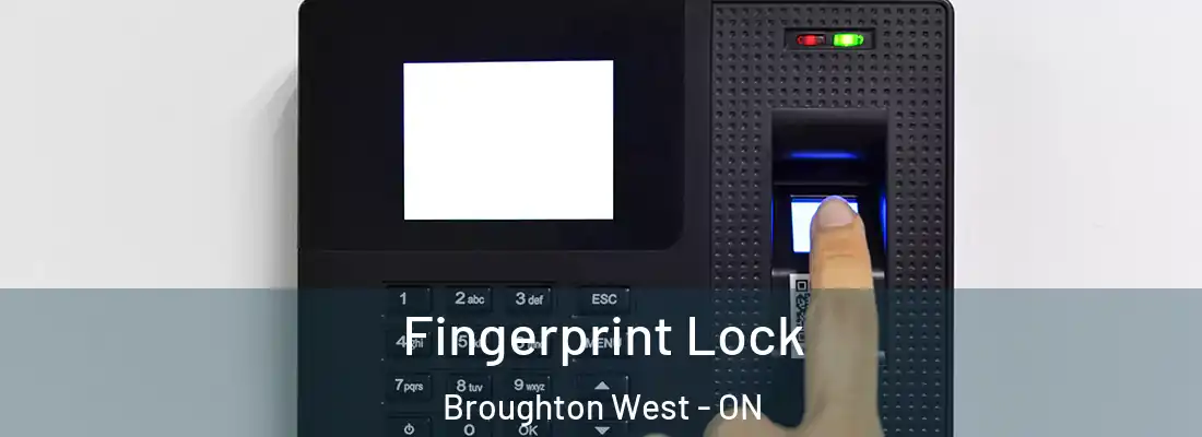  Fingerprint Lock Broughton West - ON