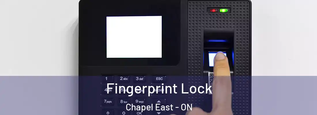 Fingerprint Lock Chapel East - ON
