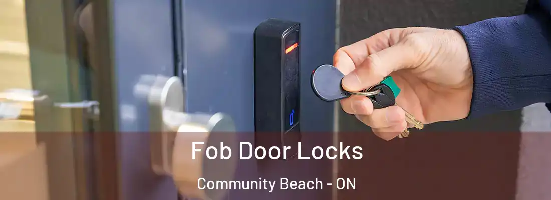  Fob Door Locks Community Beach - ON