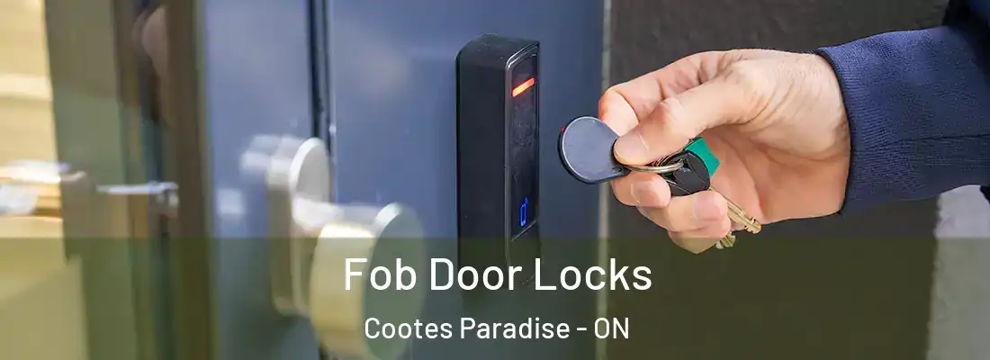  Fob Door Locks Cootes Paradise - ON
