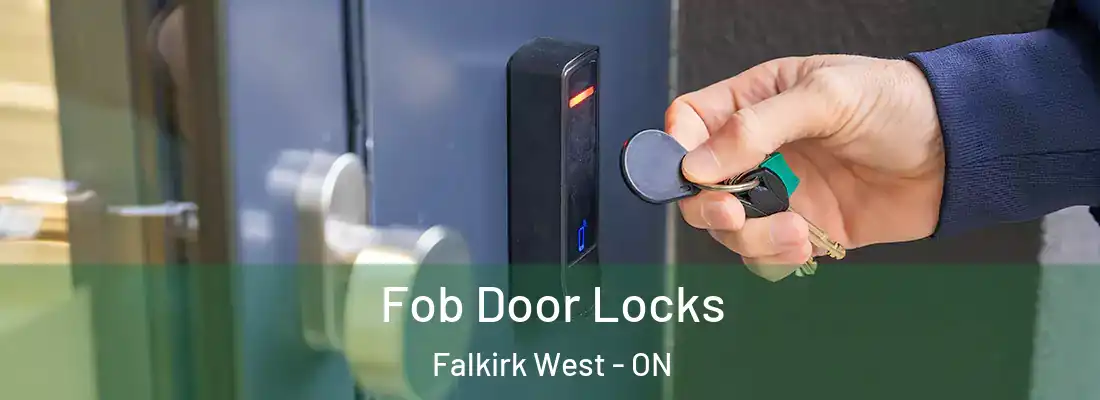  Fob Door Locks Falkirk West - ON