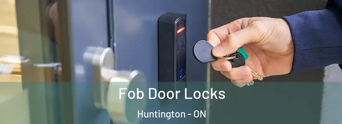  Fob Door Locks Huntington - ON