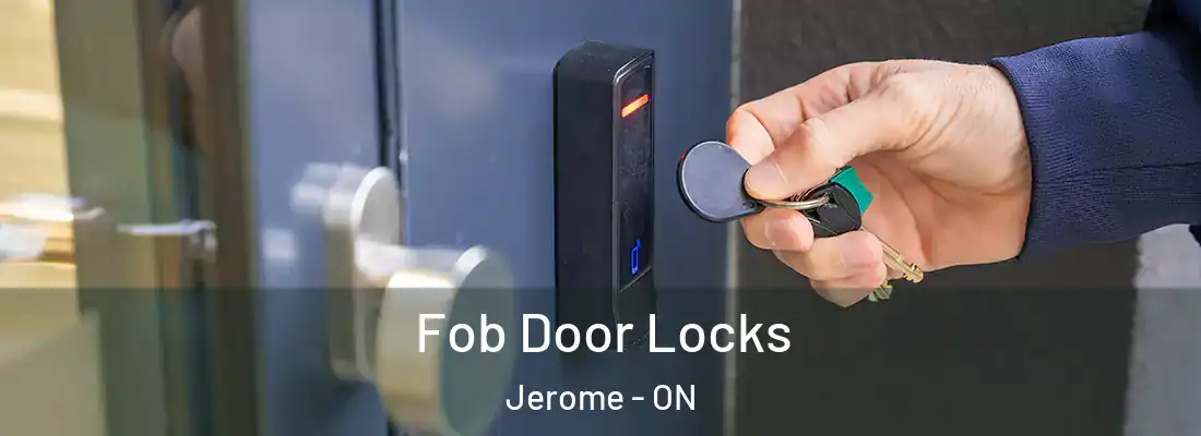  Fob Door Locks Jerome - ON