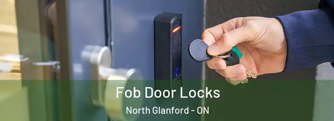  Fob Door Locks North Glanford - ON