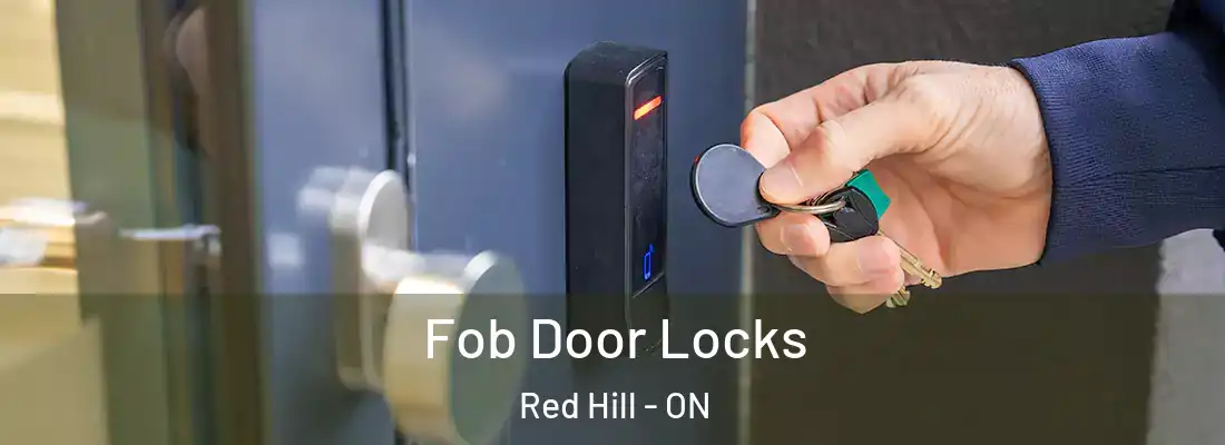  Fob Door Locks Red Hill - ON