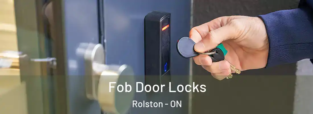  Fob Door Locks Rolston - ON