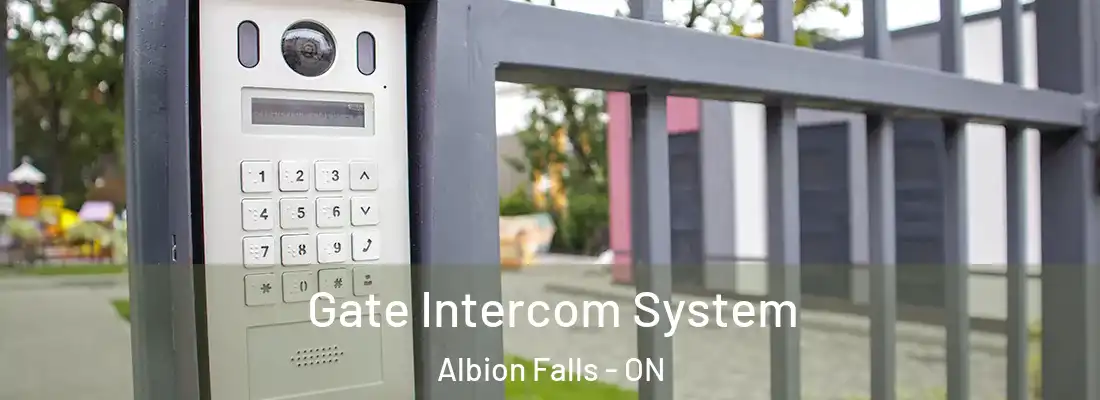  Gate Intercom System Albion Falls - ON