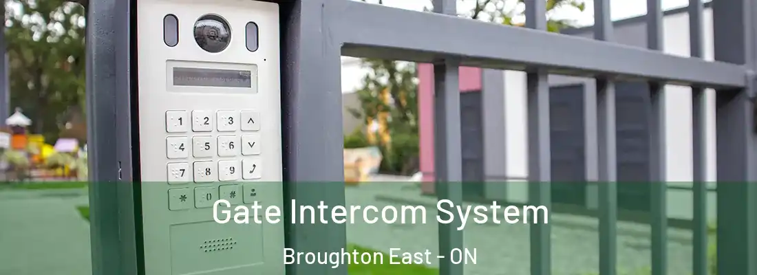  Gate Intercom System Broughton East - ON