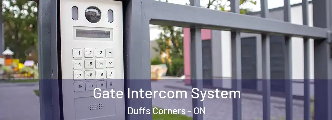  Gate Intercom System Duffs Corners - ON