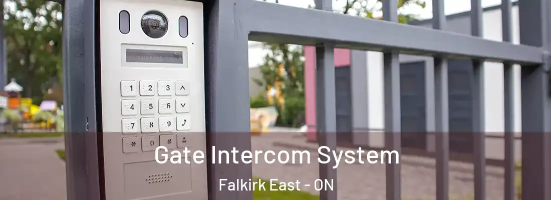  Gate Intercom System Falkirk East - ON