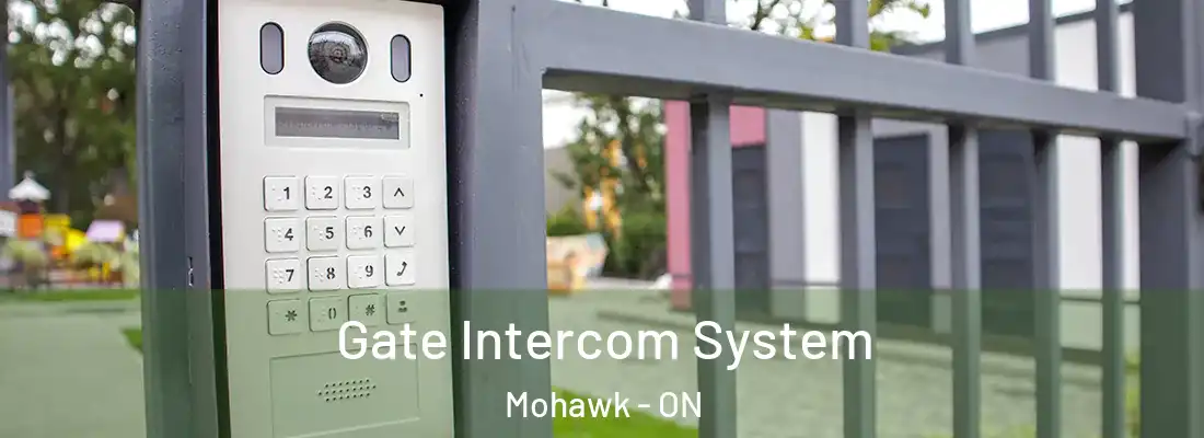  Gate Intercom System Mohawk - ON