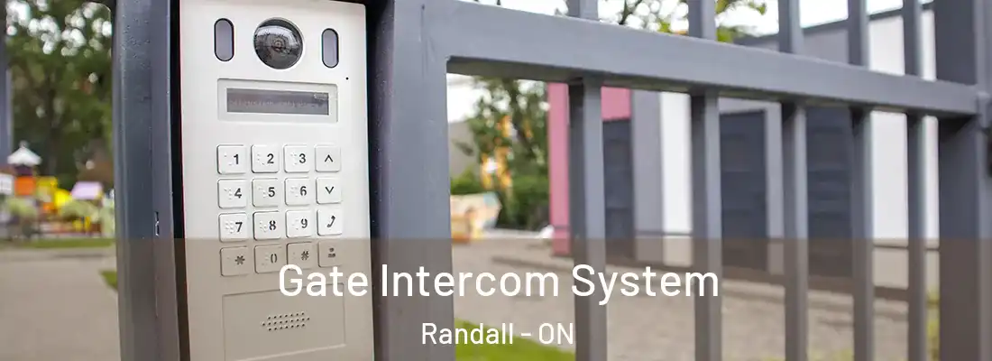  Gate Intercom System Randall - ON