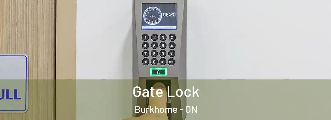  Gate Lock Burkhome - ON