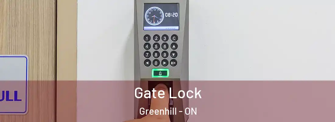 Gate Lock Greenhill - ON
