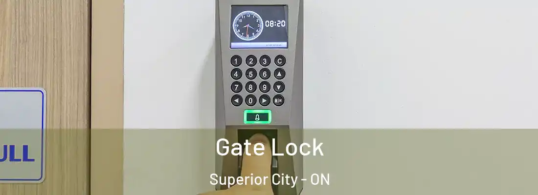  Gate Lock Superior City - ON