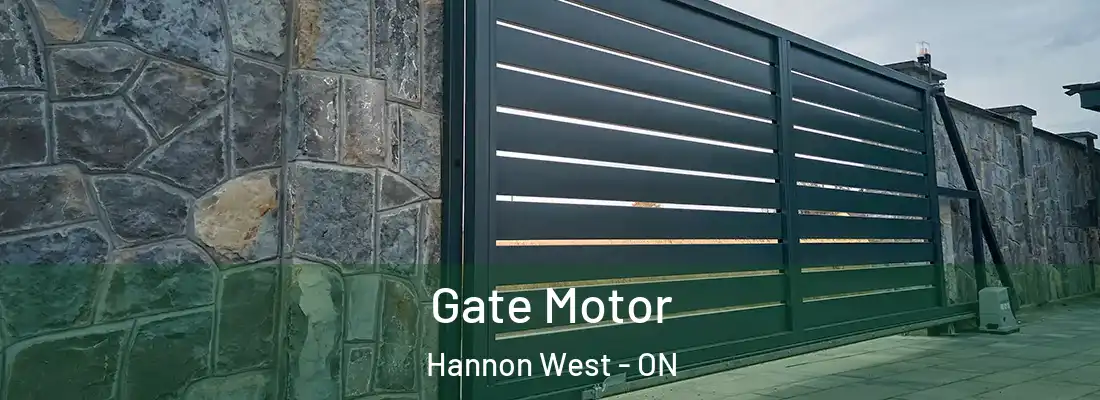  Gate Motor Hannon West - ON